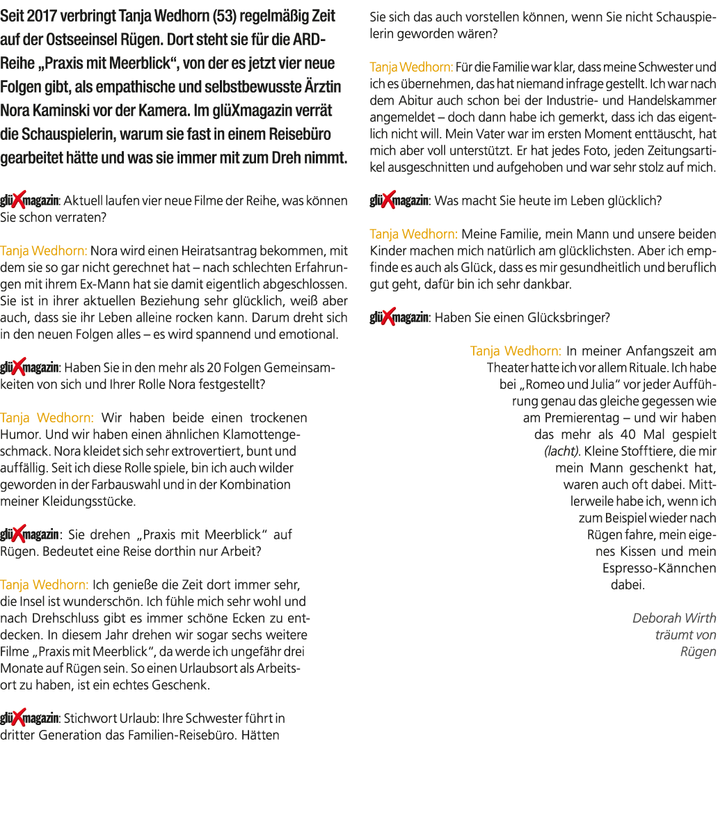 Seit 2017 verbringt Tanja Wedhorn (53) regelm ig Zeit auf der Ostseeinsel R gen. Dort steht sie f r die ARD Reihe „P...