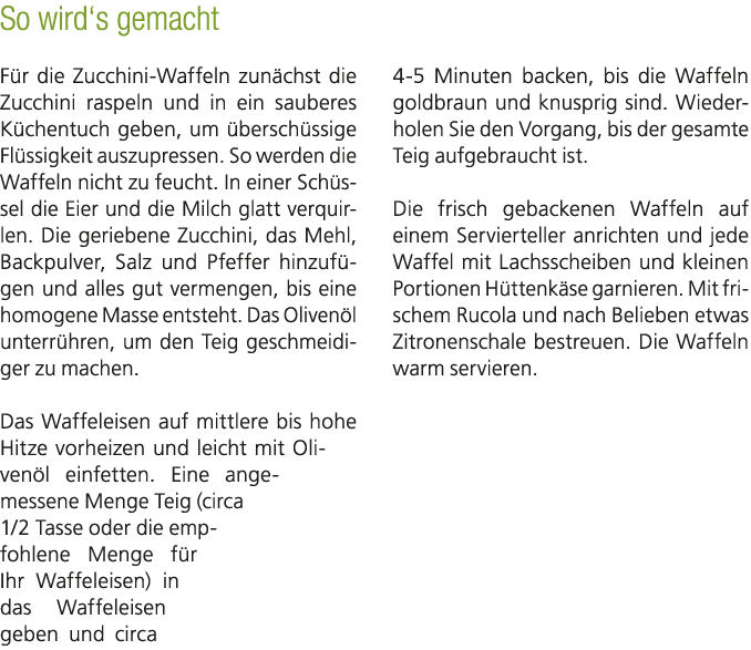 So wird‘s gemacht F r die Zucchini Waffeln zun chst die Zucchini raspeln und in ein sauberes K chentuch geben, um be...