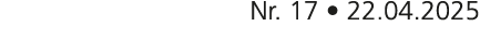 Nr. 17 • 22.04.2025
