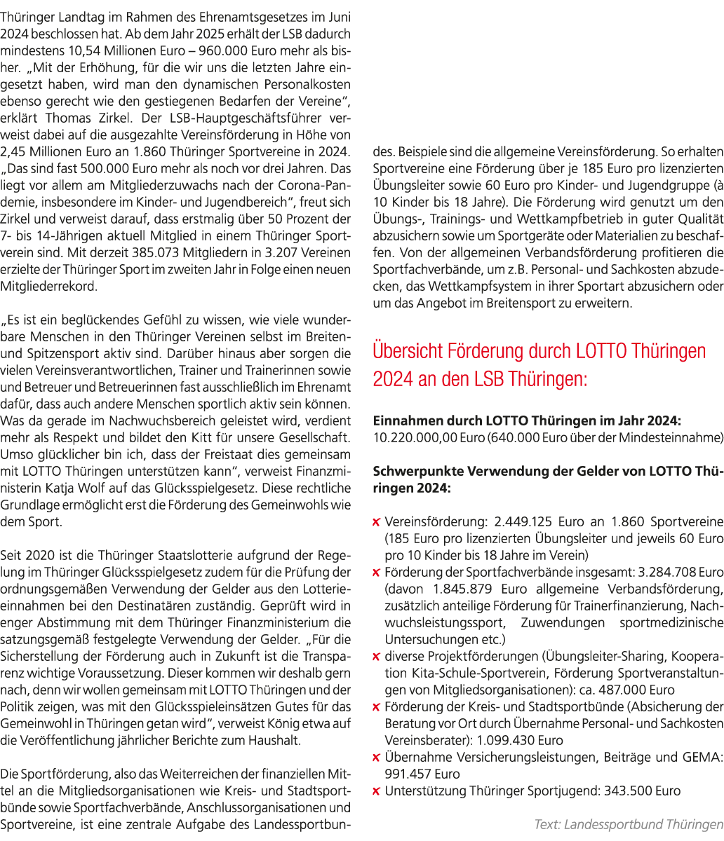 Th ringer Landtag im Rahmen des Ehrenamtsgesetzes im Juni 2024 beschlossen hat. Ab dem Jahr 2025 erh lt der LSB dadur...