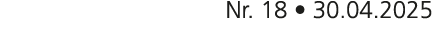 Nr. 18 • 30.04.2025