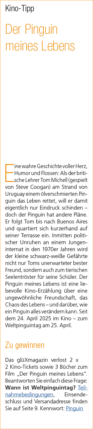 Kino Tipp Der Pinguin meines Lebens Eine wahre Geschichte voller Herz, Humor und Flossen: Als der britische Lehrer To...