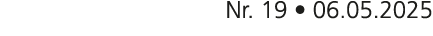 Nr. 19 • 06.05.2025