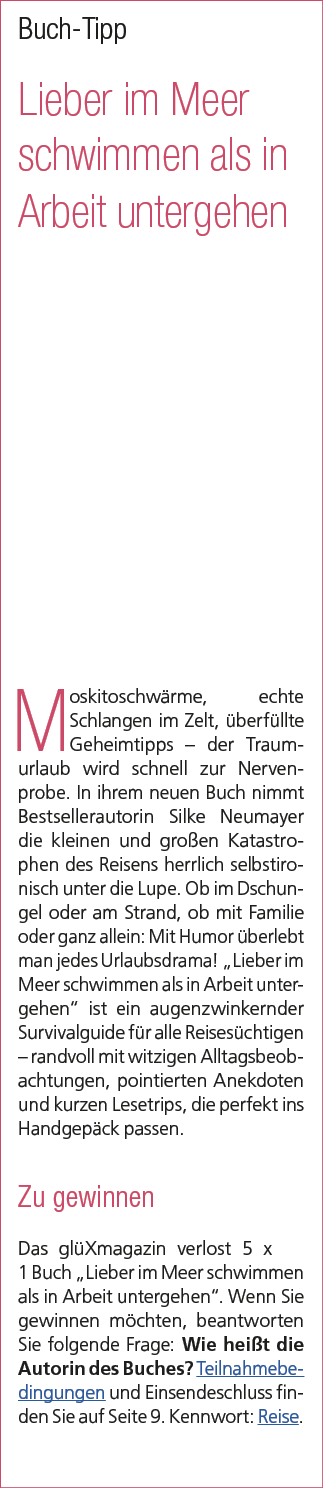 Buch Tipp Lieber im Meer schwimmen als in Arbeit untergehen Moskitoschw rme, echte Schlangen im Zelt, berf llte Gehe...