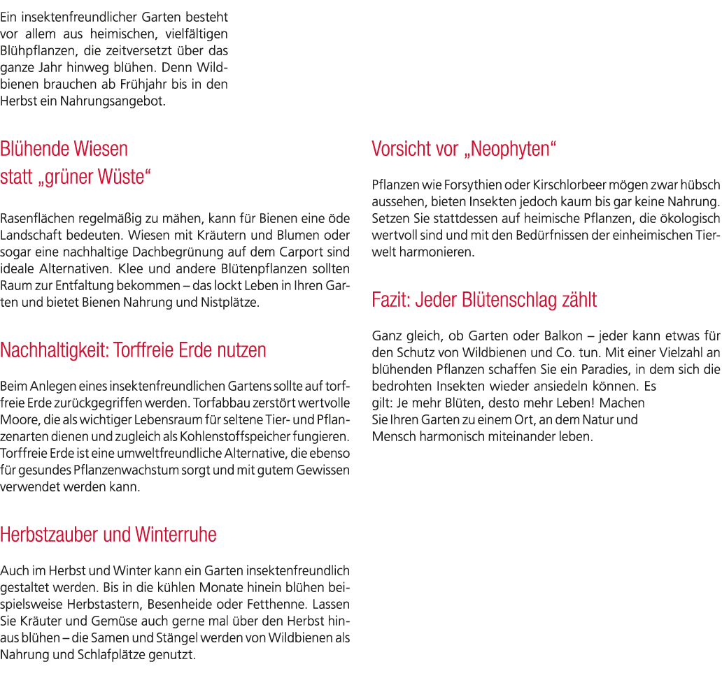 Ein insektenfreundlicher Garten besteht vor allem aus heimischen, vielf ltigen Bl hpflanzen, die zeitversetzt ber da...