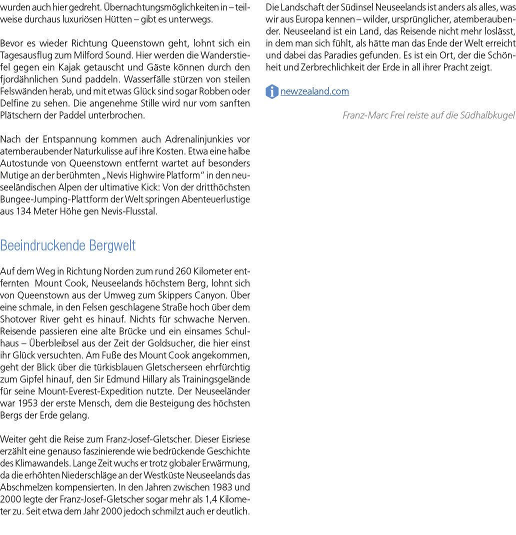 wurden auch hier gedreht. bernachtungsm glichkeiten in – teilweise durchaus luxuri sen H tten – gibt es unterwegs. B...