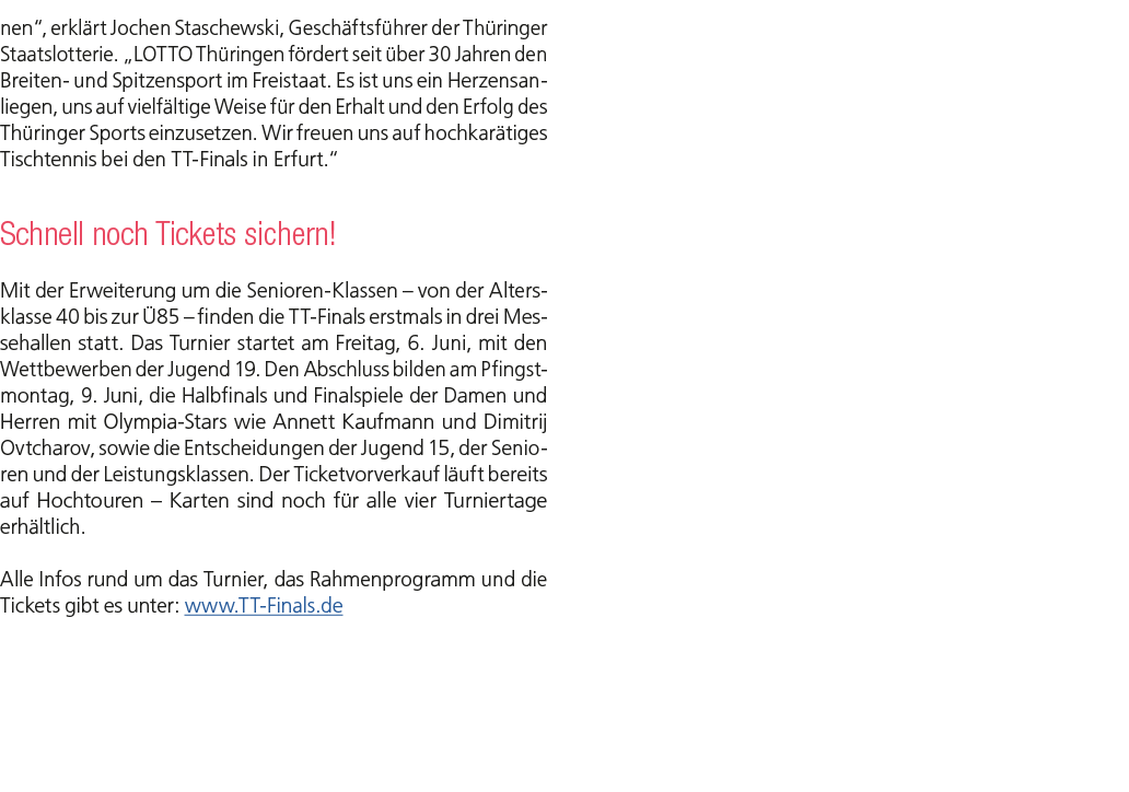 nen“, erkl rt Jochen Staschewski, Gesch ftsf hrer der Th ringer Staatslotterie. „LOTTO Th ringen f rdert seit ber 30...
