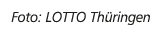 Foto: LOTTO Th ringen