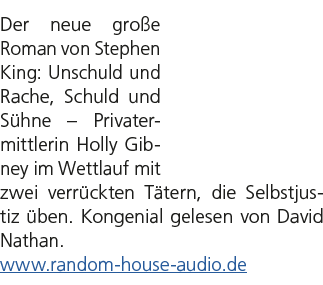 Der neue gro e Roman von Stephen King: Unschuld und Rache, Schuld und S hne – Privatermittlerin Holly Gibney im Wettl...