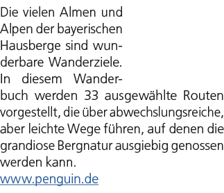 Die vielen Almen und Alpen der bayerischen Hausberge sind wunderbare Wanderziele. In diesem Wanderbuch werden 33 ausg...