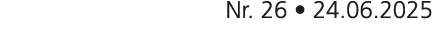 Nr. 26 • 24.06.2025