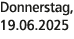 Donnerstag, 19.06.2025