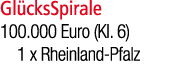 Gl cksSpirale 100.000 Euro (Kl. 6) 1 x Rheinland Pfalz