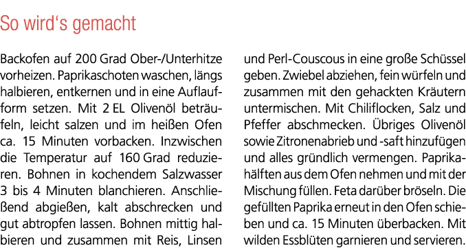 So wird‘s gemacht Backofen auf 200 Grad Ober /Unterhitze vorheizen. Paprikaschoten waschen, l ngs halbieren, entkerne...