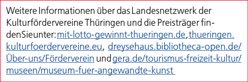 Weitere Informationen ber das Landesnetzwerk der Kulturf rdervereine Th ringen und die Preistr ger finden Sie unter:...
