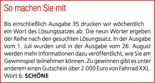 So machen Sie mit Bis einschlie lich Ausgabe 35 drucken wir w chentlich ein Wort des L sungssatzes ab. Die neun W rte...