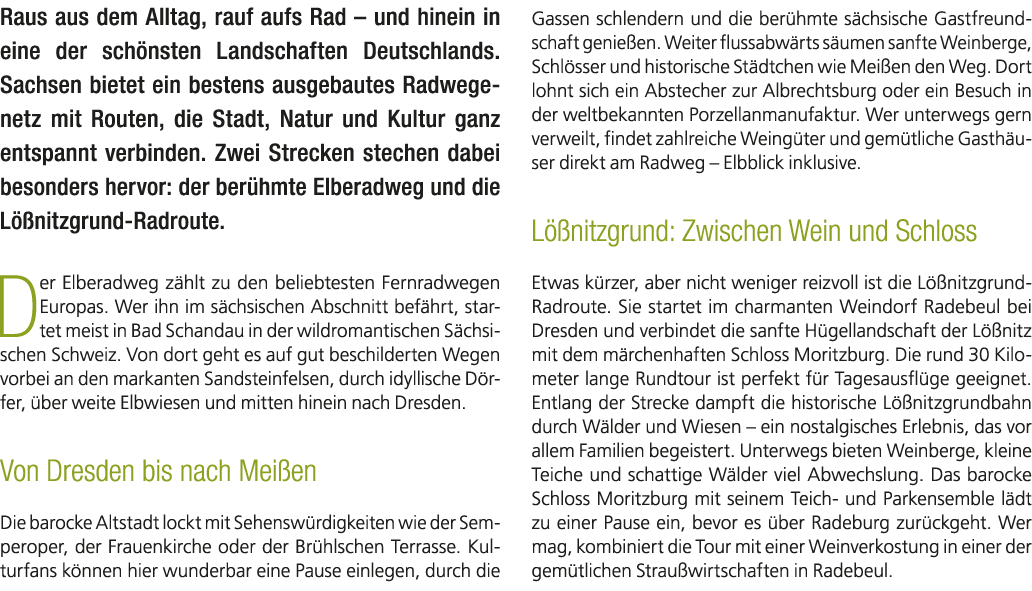 Raus aus dem Alltag, rauf aufs Rad – und hinein in eine der sch nsten Landschaften Deutschlands. Sachsen bietet ein b...