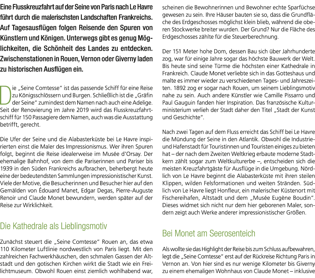 Eine Flusskreuzfahrt auf der Seine von Paris nach Le Havre f hrt durch die malerischsten Landschaften Frankreichs. Au...