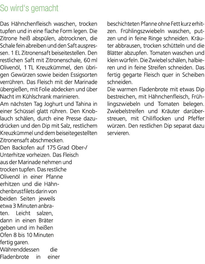 So wird‘s gemacht Das H hnchenfleisch waschen, trocken tupfen und in eine flache Form legen. Die Zitrone hei absp le...