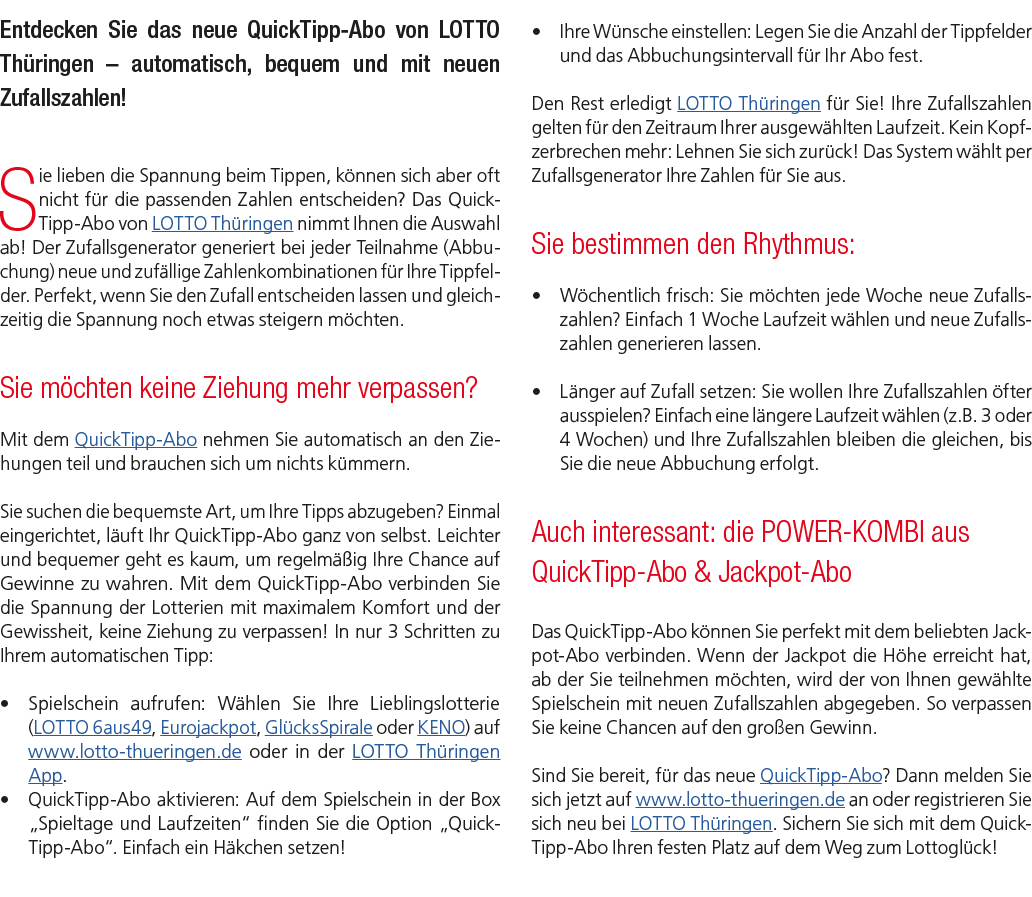 Entdecken Sie das neue QuickTipp Abo von LOTTO Th ringen – automatisch, bequem und mit neuen Zufallszahlen! Sie liebe...