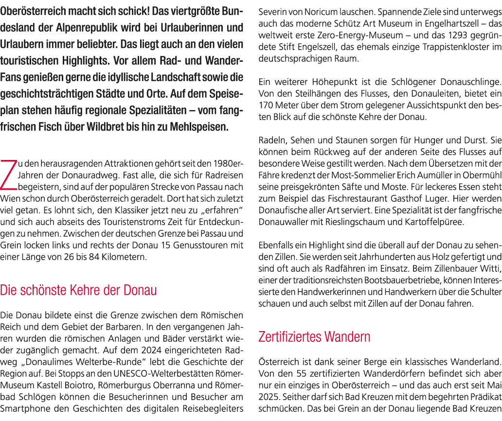 Ober sterreich macht sich schick! Das viertgr te Bundesland der Alpenrepublik wird bei Urlauberinnen und Urlaubern i...