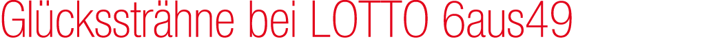 Gl cksstr hne bei LOTTO 6aus49