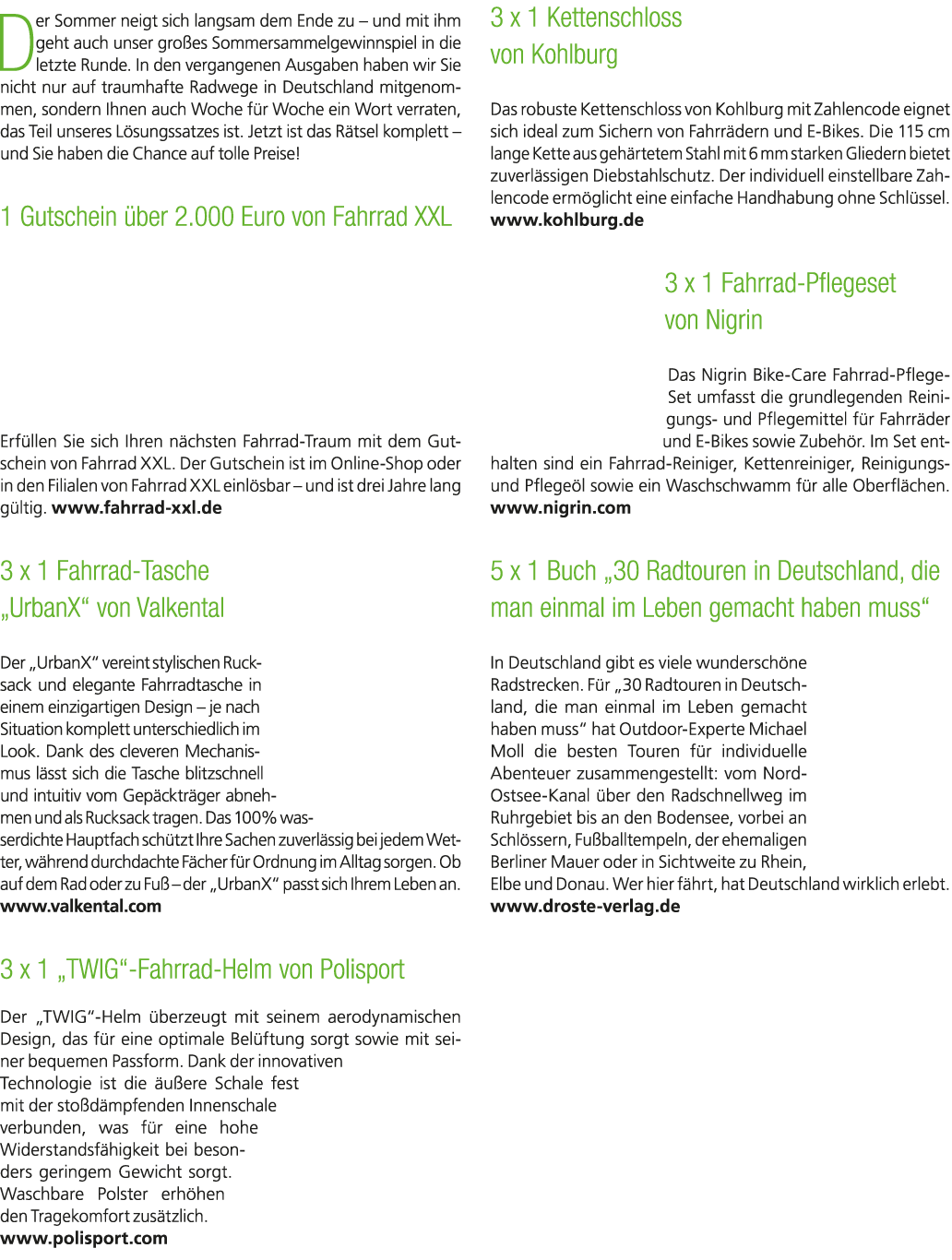 Der Sommer neigt sich langsam dem Ende zu – und mit ihm geht auch unser gro es Sommersammelgewinnspiel in die letzte ...