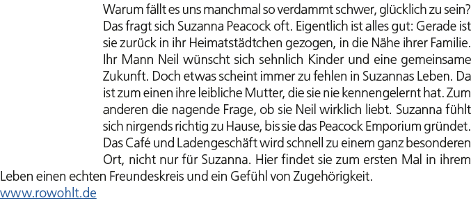 Warum f llt es uns manchmal so verdammt schwer, gl cklich zu sein? Das fragt sich Suzanna Peacock oft. Eigentlich ist...