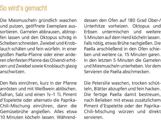 So wird‘s gemacht Die Miesmuscheln gr ndlich waschen und putzen, ge ffnete Exemplare aussortieren. Garnelen abbrausen...