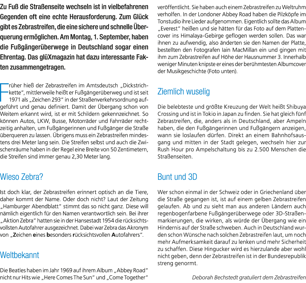 Zu Fu die Stra enseite wechseln ist in vielbefahrenen Gegenden oft eine echte Herausforderung. Zum Gl ck gibt es Zeb...