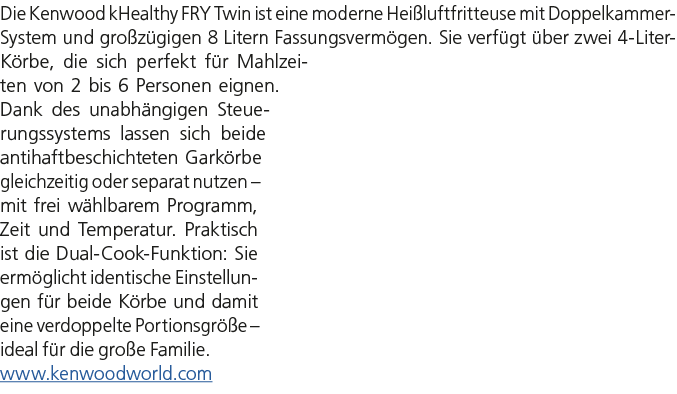 Die Kenwood kHealthy FRY Twin ist eine moderne Hei luftfritteuse mit Doppelkammer System und gro z gigen 8 Litern Fas...