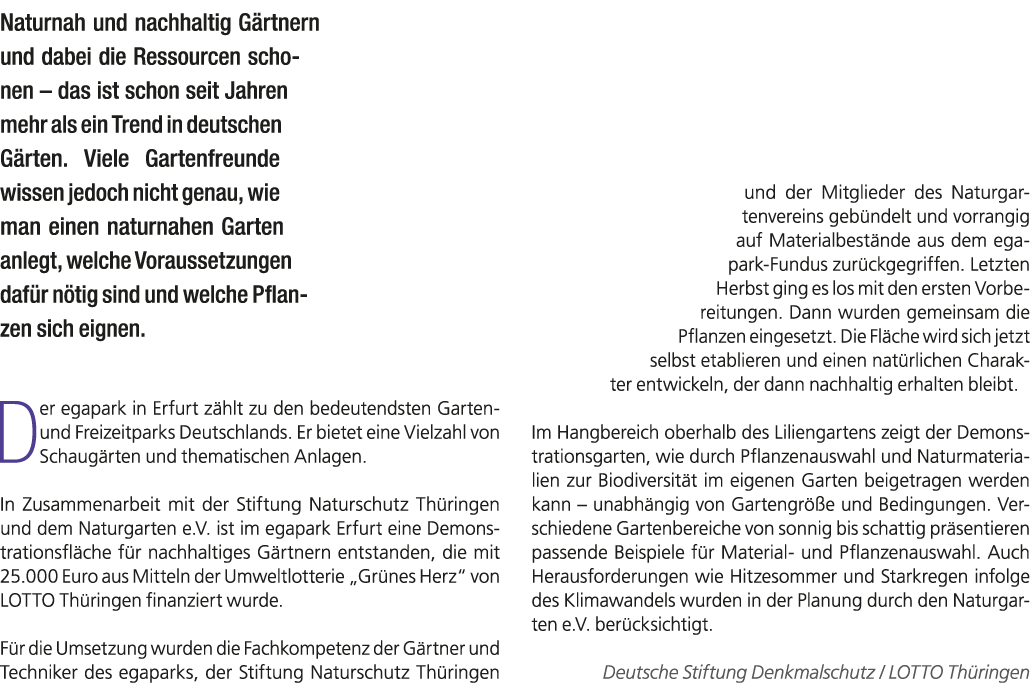 Naturnah und nachhaltig G rtnern und dabei die Ressourcen schonen – das ist schon seit Jahren mehr als ein Trend in d...