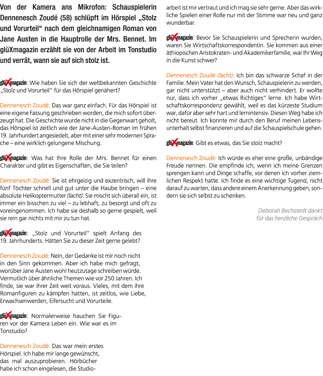 Von der Kamera ans Mikrofon: Schauspielerin Dennenesch Zoud (58) schl pft im H rspiel „Stolz und Vorurteil“ nach dem...