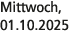Mittwoch, 01.10.2025