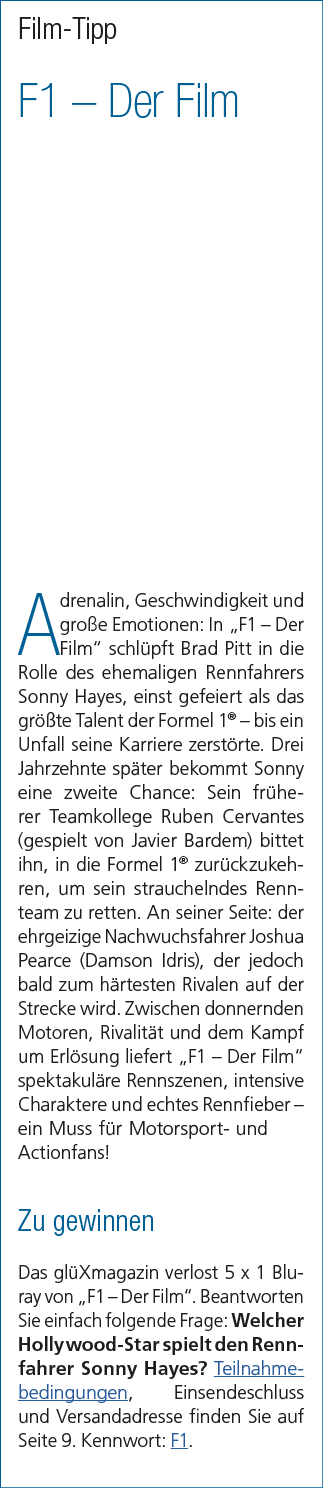 Film Tipp F1 – Der Film Adrenalin, Geschwindigkeit und gro e Emotionen: In „F1 – Der Film“ schl pft Brad Pitt in die ...
