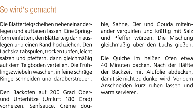 So wird‘s gemacht Die Bl tterteigscheiben nebeneinanderlegen und auftauen lassen. Eine Springform einfetten, den Bl t...