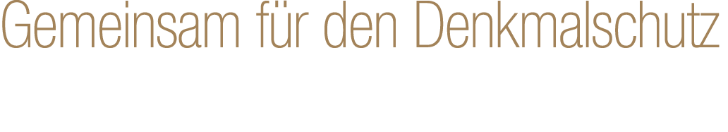 Gemeinsam f r den Denkmalschutz