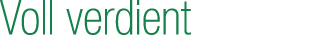 Voll verdient