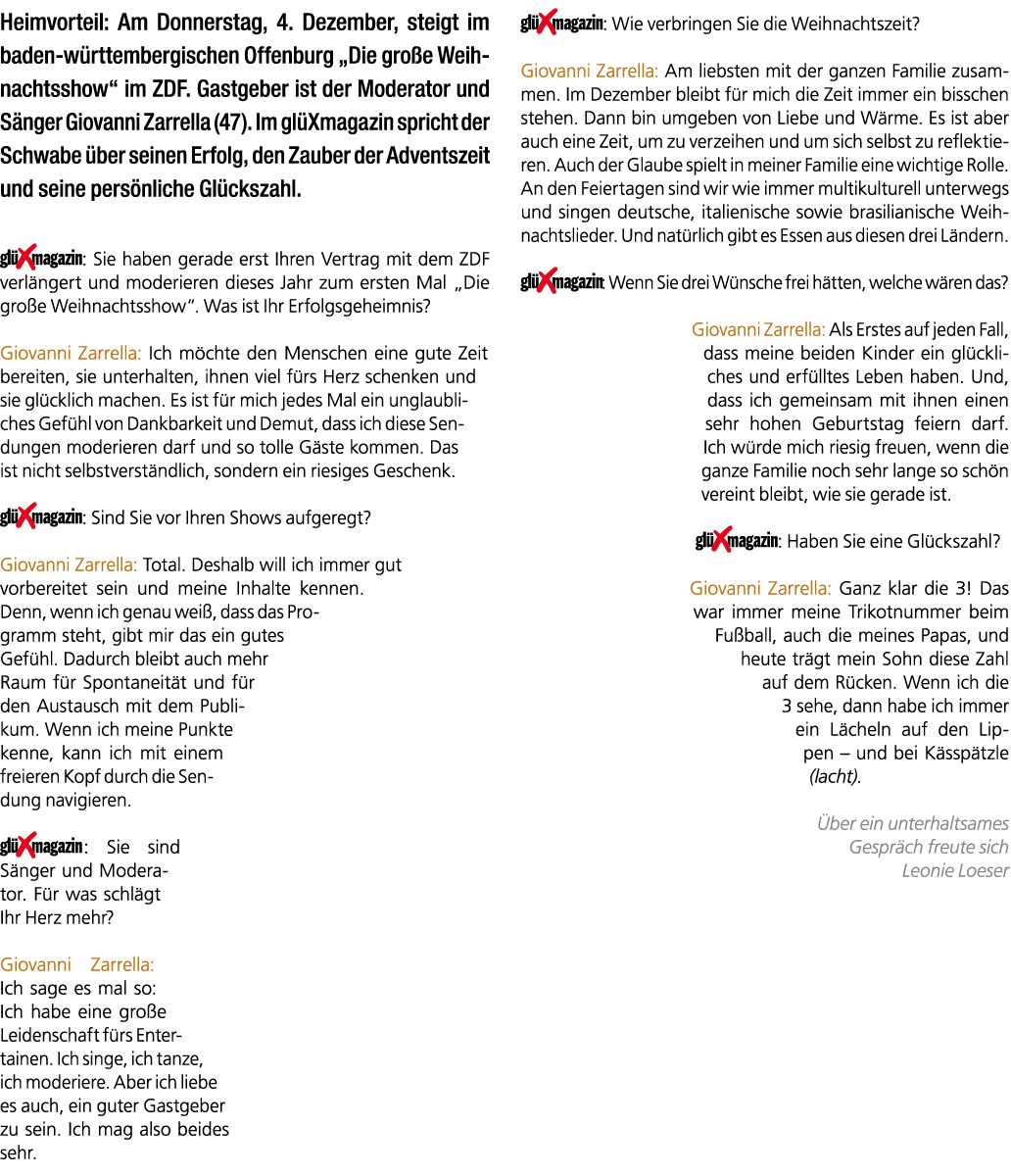 Heimvorteil: Am Donnerstag, 4. Dezember, steigt im baden w rttembergischen Offenburg „Die gro e Weihnachtsshow“ im ZD...