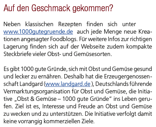 Auf den Geschmack gekommen? Neben klassischen Rezepten finden sich unter www.1000gutegruende.de auch jede Menge neue ...