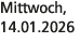 Mittwoch, 14.01.2026