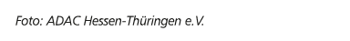 Foto: ADAC Hessen Th ringen e.V.