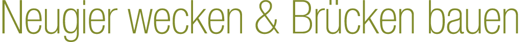 Neugier wecken & Br cken bauen 