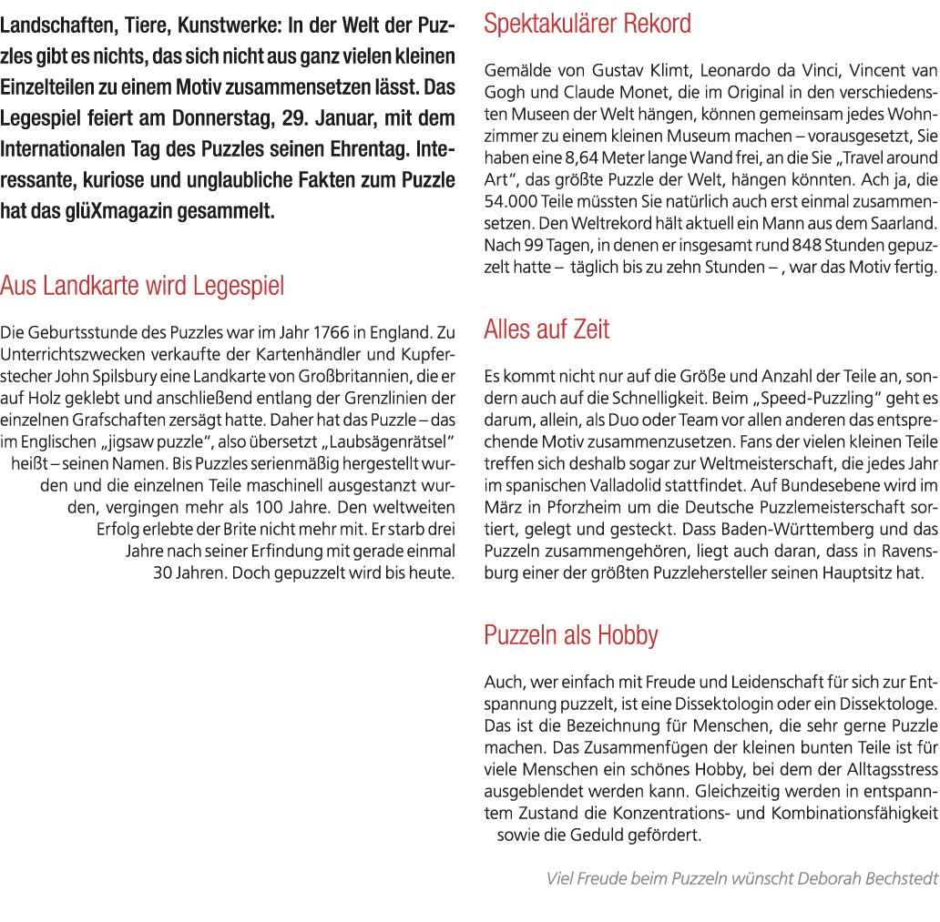 Landschaften, Tiere, Kunstwerke: In der Welt der Puzzles gibt es nichts, das sich nicht aus ganz vielen kleinen Einze...