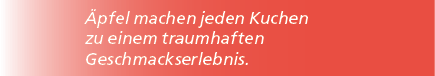  pfel machen jeden Kuchen zu einem traumhaften Geschmackserlebnis.