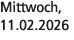 Mittwoch, 11.02.2026