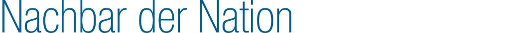 Nachbar der Nation 