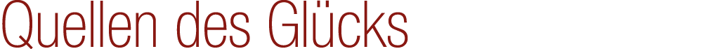 Quellen des Gl cks