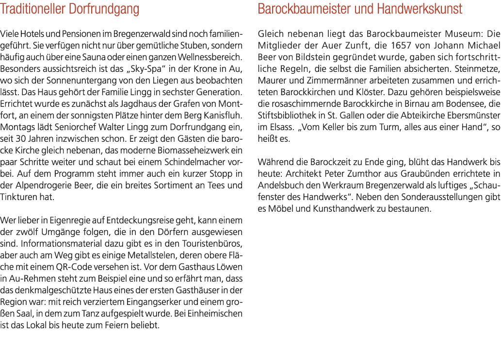 Traditioneller Dorfrundgang Viele Hotels und Pensionen im Bregenzerwald sind noch familiengef hrt. Sie verf gen nicht...