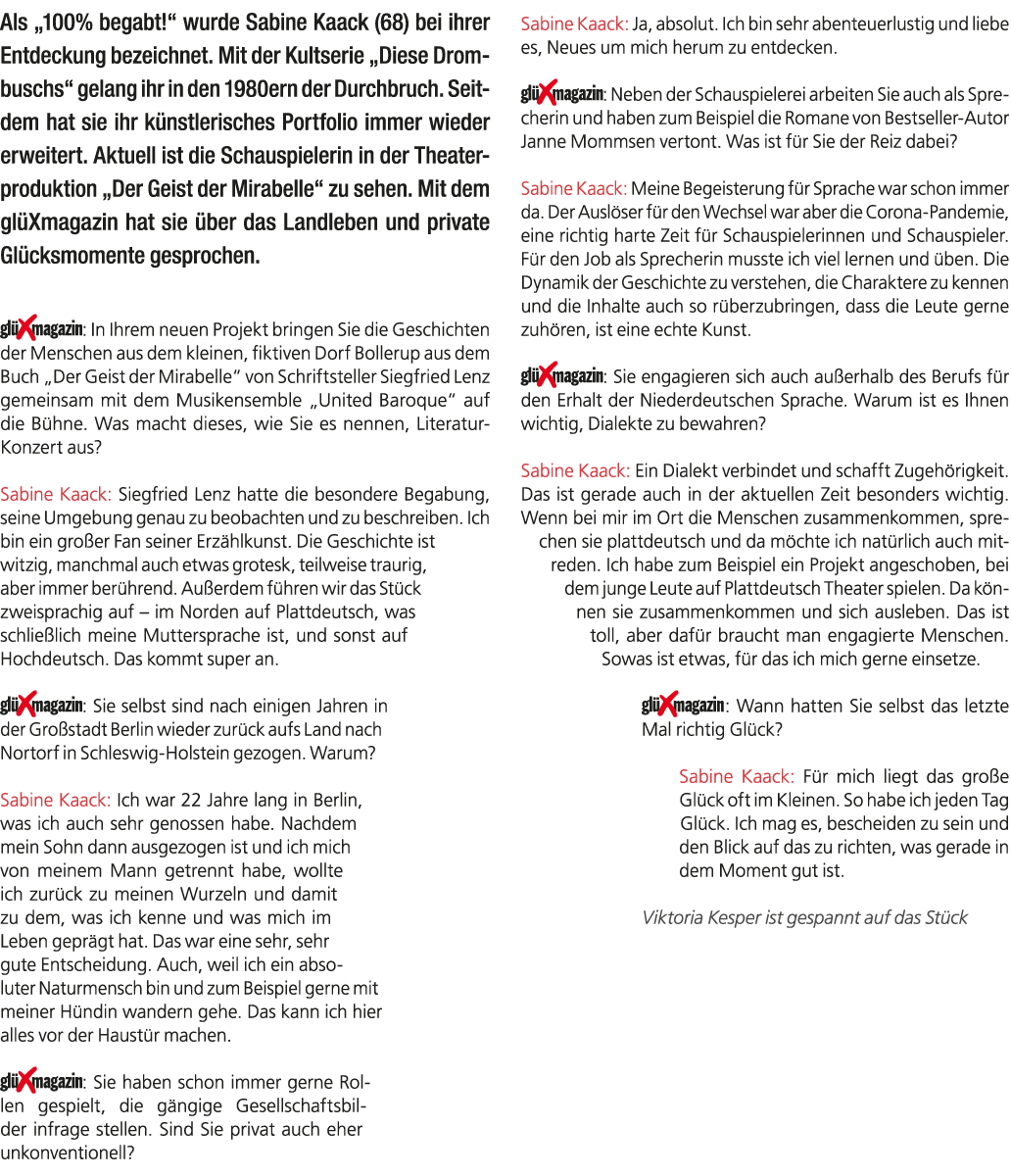 Als „100% begabt!“ wurde Sabine Kaack (68) bei ihrer Entdeckung bezeichnet. Mit der Kultserie „Diese Drombuschs“ gela...